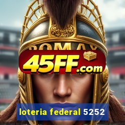 loteria federal 5252